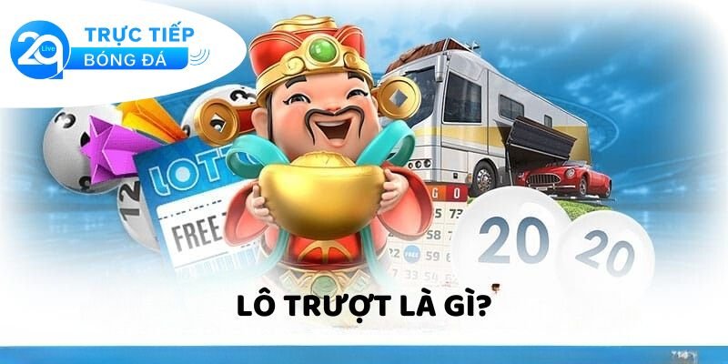 Lô trượt là gì - Giải thích lô trượt trong lô đề 3 Cách nhận biết lô trượt